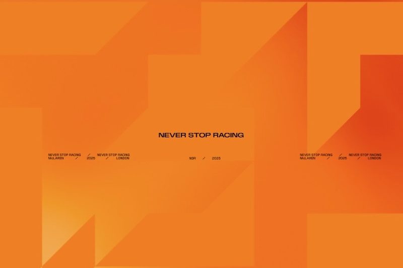 Papaya holding graphic for McLaren Racing Live London, Never Stop Racing